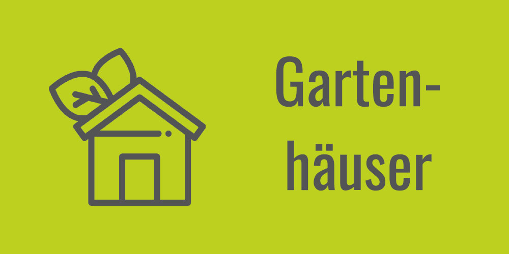Gartenhäuser
